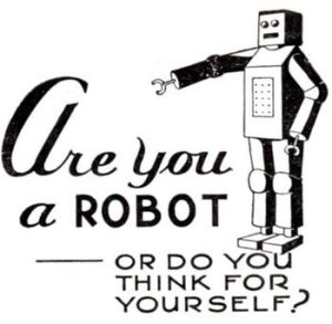3751136589_Are_You_A_Robot_Or_Do_You_Think_For_Yourself_answer_3_xlarge